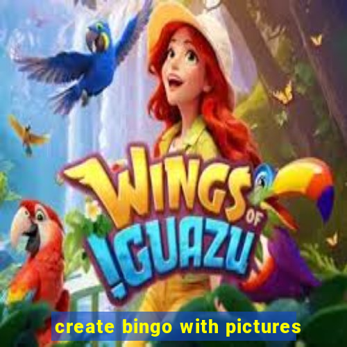 create bingo with pictures